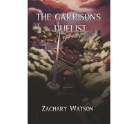 The Garrison's Duelist (Warblades of Saerda)