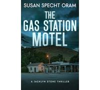 The Gas Station Motel: A Jacklyn Stone Thriller: 5
