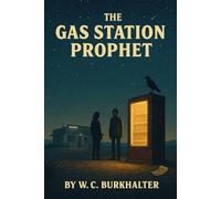 The Gas Station Prophet