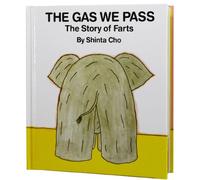 The Gas We Pass: the Story of Farts