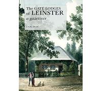 The Gate Lodges of Leinster: A Gazetteer