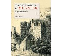The Gate Lodges of Munster: A gazetteer