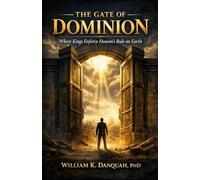 THE GATE OF DOMINION: Where Kings Enforce Heaven’s Rule on Earth