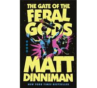 The Gate of the Feral Gods