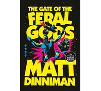 The Gate of the Feral Gods (Dungeon Crawler Carl) - NEW Matt Dinniman 2025-08-2