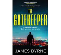 The Gatekeeper: 'Great plot, great pacing' GREGG HURWITZ