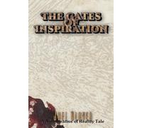 The Gates of Inspiration: Unreliable wizards, undead dinosaurs, love lorn witches, demons and druids collide. (Nine Realms of Reality)
