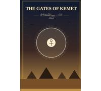 The gates of kemet