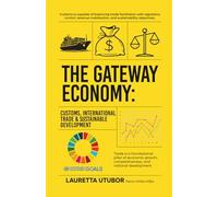 The Gateway Economy: Customs, International Trade and Sustainable Development