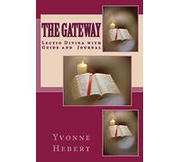 The Gateway: Lectio Divina with Guide and Journal