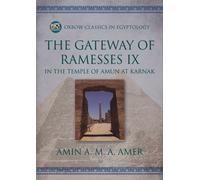 The Gateway of Ramesses IX in the Temple of Amun at Karnak
