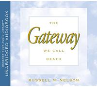 The Gateway We Call Death