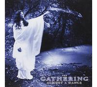 The Gathering - Almost A Dance
