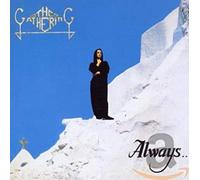 The Gathering - Always...