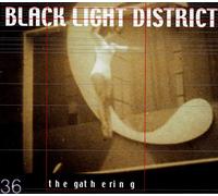 The Gathering - Black Light District