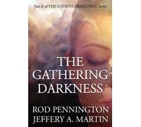 The Gathering Darkness (The Fourth Awakening Series)