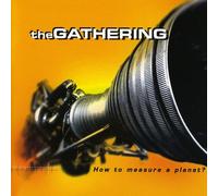 The Gathering - How to Measure a Planet [New CD] Portugal - Import