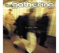 The Gathering - If_Then_Else