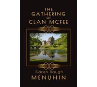 The Gathering of Clan McFee: Heathcliff Lennox: A1920s murder mystery