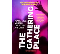 The Gathering Place: 10th Anniversary Edition