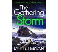The Gathering Storm : An atmospheric, gripping Scottish police procedural