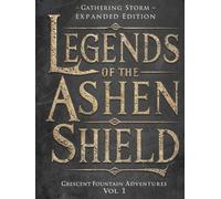 The Gathering Storm Expanded Edition (Legends of the Ashen Shield)