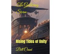 The Gathering Storm: Rising Tides of Unity