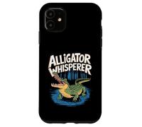 The Gator Whisperer Funny Alligator Design Case for iPhone 11