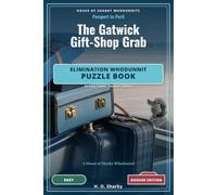 The Gatwick Gift-Shop Grab - Dossier Edition: An Elimination Whodunnit Puzzle Book - 10 Easy Cases · Dossier Edition (House of Sharky Whodunnits)