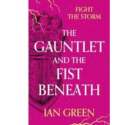 The Gauntlet and the Fist Beneath: (The Rotstorm)