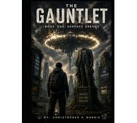 The Gauntlet: Book 1: Surface Dreams