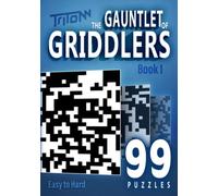 The Gauntlet Of Griddlers Book 1: 99 Logic Puzzles | Hanjie Nonogram Picross Activity Book