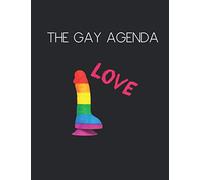 The Gay Agenda: I Love Dildo Lesbian Gay Ladyboy Lgbtq Pride Blank Ruled Lined Notebook 110 Pages 8.5in x 11in Composition Book Journal Lovely for Learning Creative Drawing