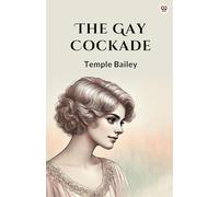 The Gay Cockade (Edition1)