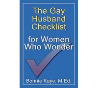 The Gay Husband Checklist for Women Who Wonder