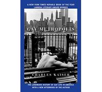 The Gay Metropolis: The Landmark History of Gay Life in America