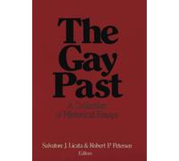 The Gay Past: A Collection of Historical Essays