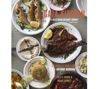 The Gaza Kitchen: A Palestinian Culinary Journey