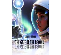 The Gaze of the Beyond