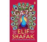 The Gaze: The daringly funny historical novel from the bestselling author of There Are Rivers in the Sky