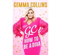 The GC : How to Be a Diva