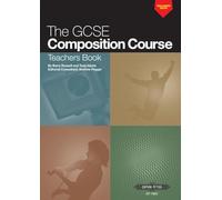The GCSE Composition Course: Teachers Book – Edition Peters
