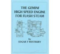 The Gemini High Speed Engine for Flash Steam