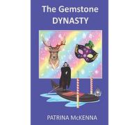 The Gemstone Dynasty: Volume 3 (GIANT GEMSTONES)