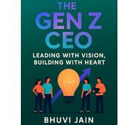 The Gen Z CEO (The Gen Z Series)