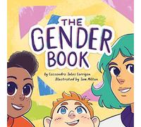 The Gender Book: Girls, Boys, Non-binary, and Beyond
