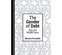 The Gender of Debt: The Last 50,000 Years