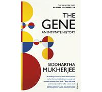 The Gene: An Intimate History
