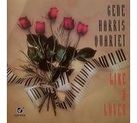 The Gene Harris Quartet - Like a Lover