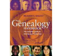 The Genealogy Handbook: The Complete Guide To Tracing Your Family Tree